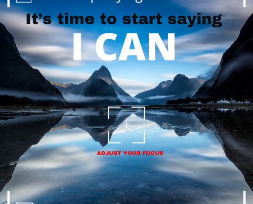 Its time to start saying I Can