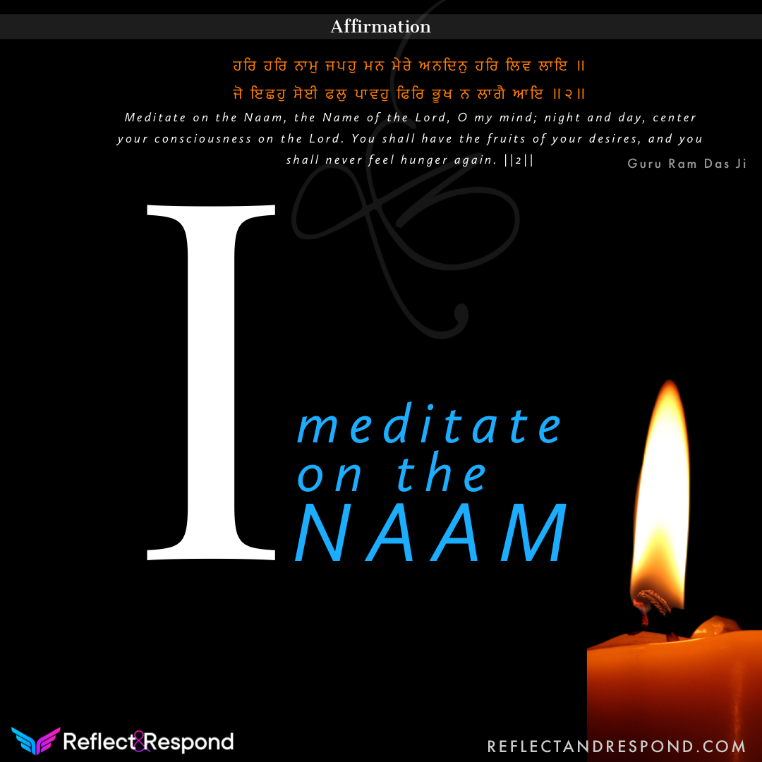 guru ram das ji i meditate on the Naam