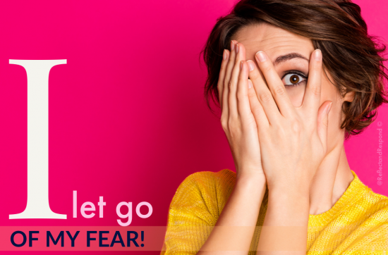 Affirmation I let go of my fear