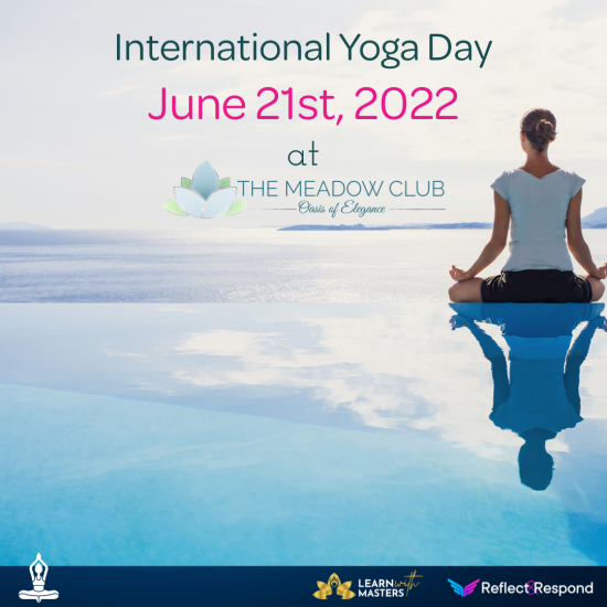 Internatinoal yoga day 2022 at Meadow club ny - ReflectandRespond