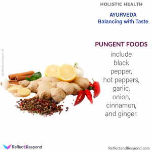 Ayurveda Balance with Pungent food