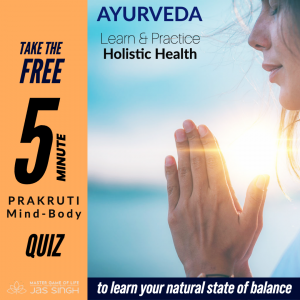 Balance with Ayurveda Mind-Body Prakruti Quiz