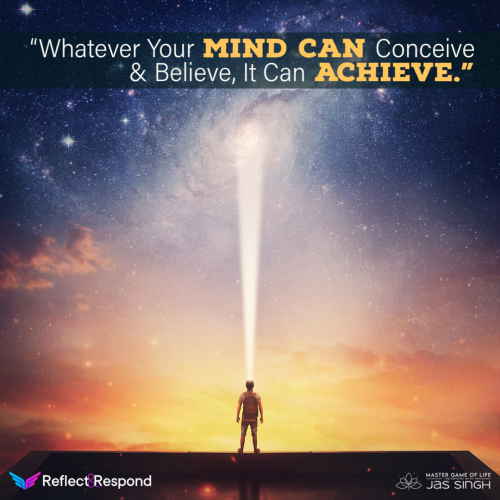 whatever mind can conceive believe achieve Napoleon hill